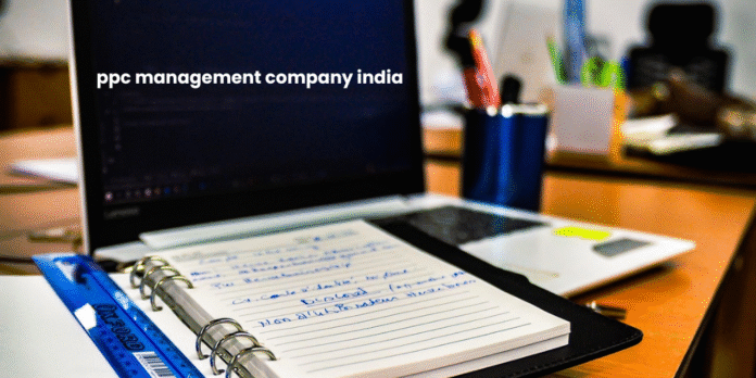 ppc management company india PPC management company in India